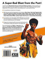 Blaxploitation Cinema: The Essential Reference Guide