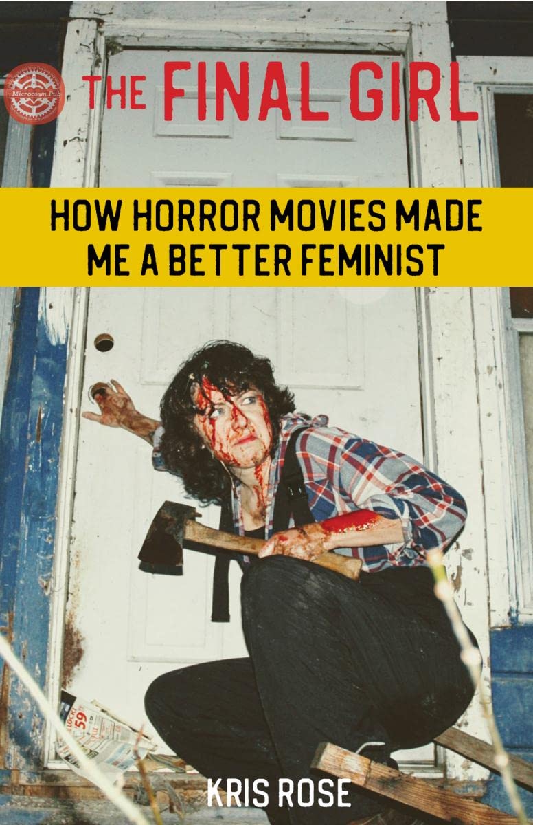 The Final Girl: How Horror Movies Made Me a Better Feminist