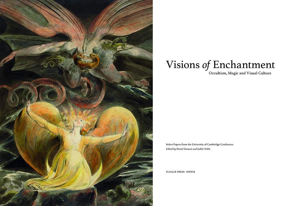 Visions of Enchantment: Occultism, Magic and Visual Culture
