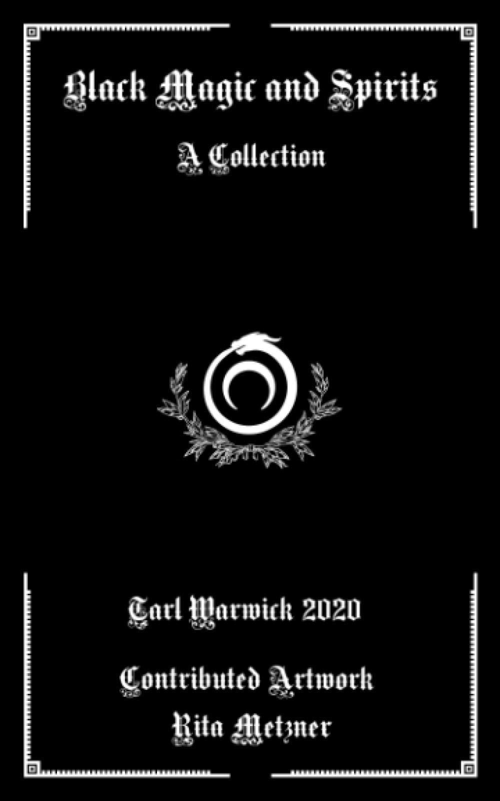 Black Magic and Spirits: A Collection