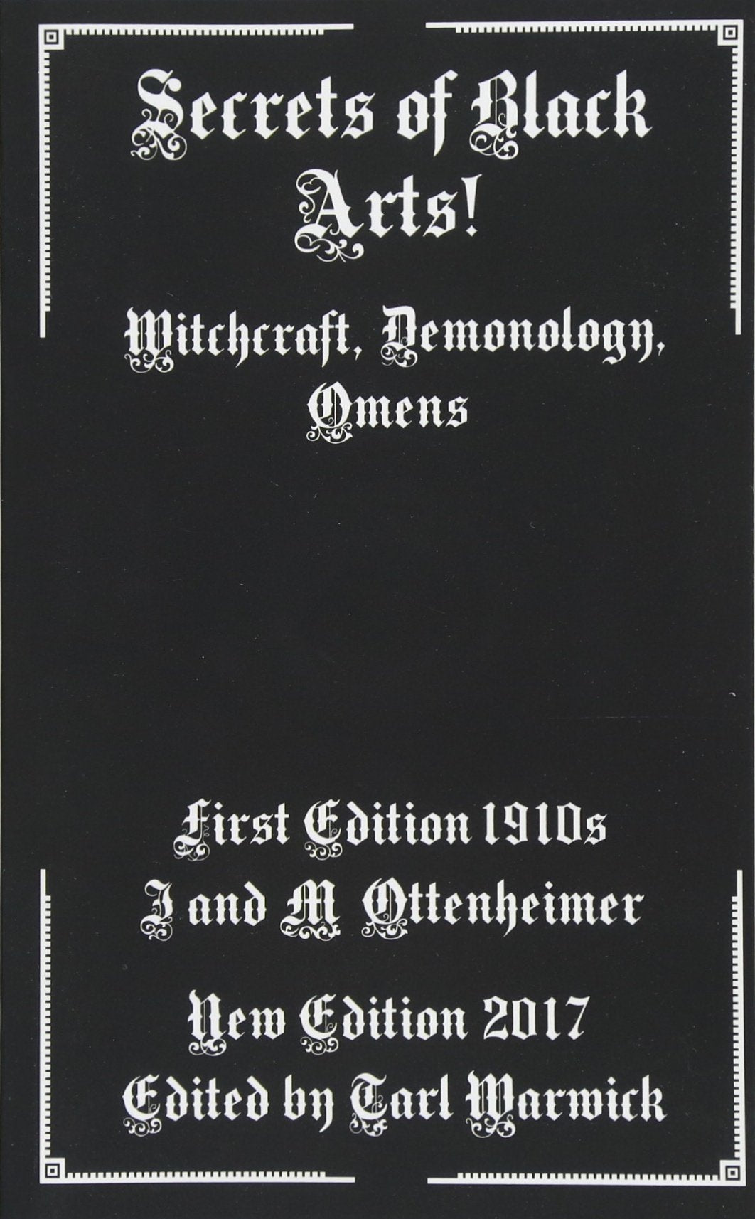 Secrets of Black Arts!: Witchcraft, Demonology, Omens