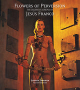 Flowers of Perversion 2: The Delirious Cinema of Jess Franco