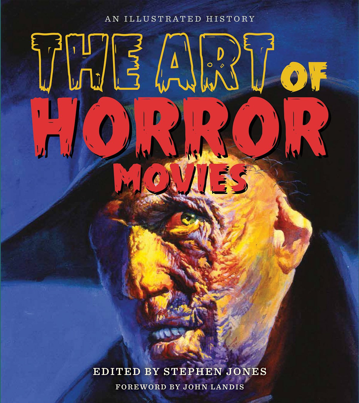 The Art of Horror Movies: An Illustrated History (Used)