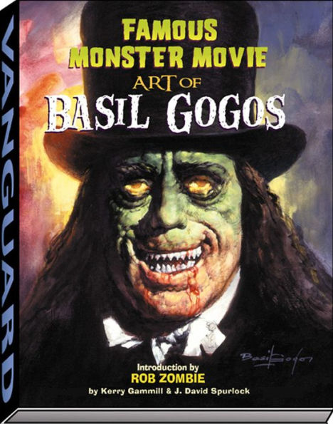 Famous Monster Movie Art of Basil Gogos (PB)