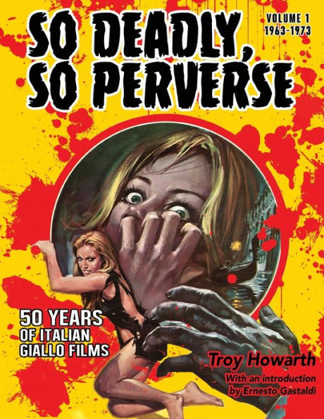 So Deadly, So Perverse Volume 1 1963 - 1973