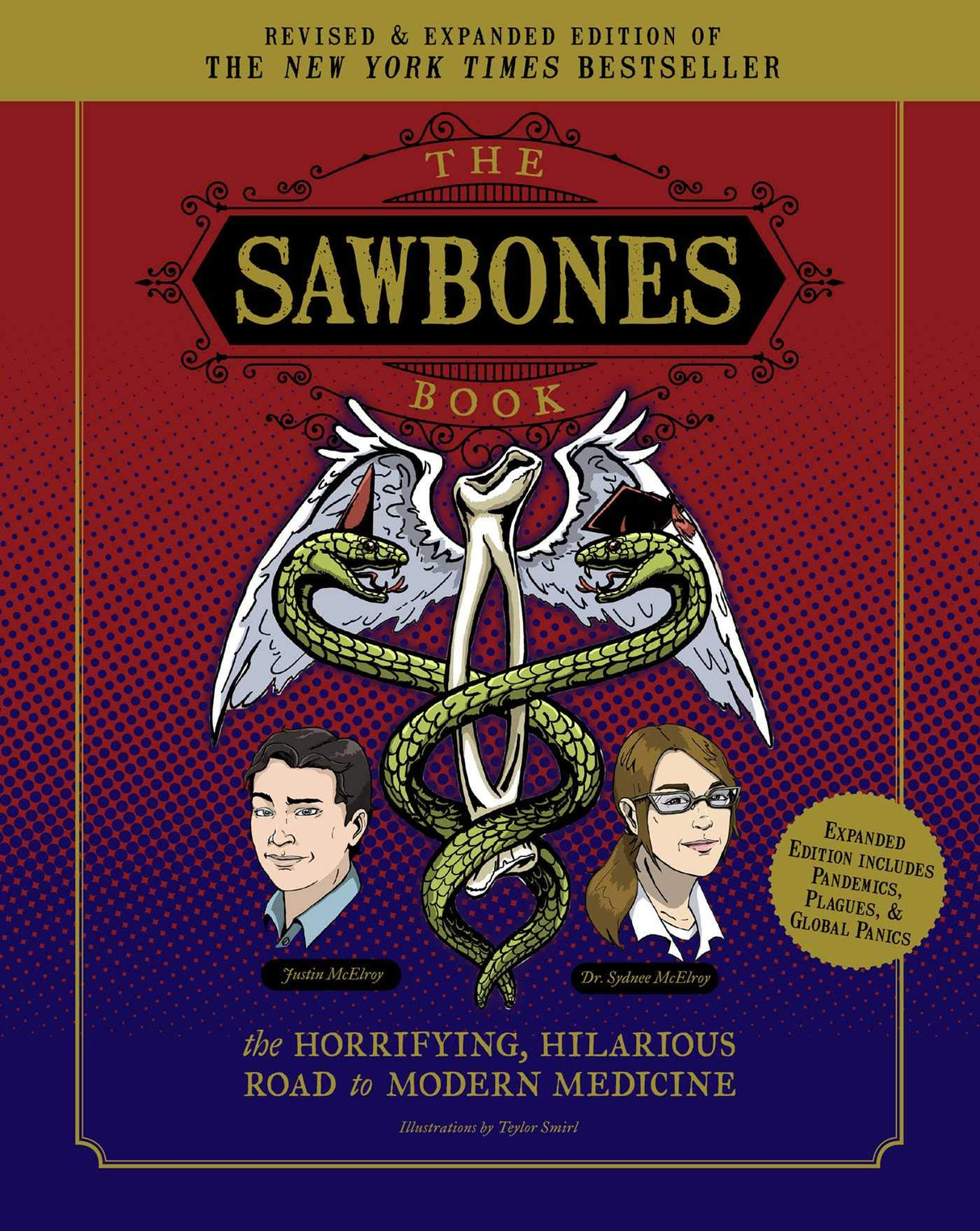 The Sawbones Book: The Hilarious, Horrifying Road to Modern Medicine