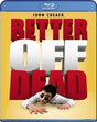 Better off Dead USED - Used Blu-Ray