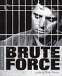 Brute Force (383) - New Blu - Ray