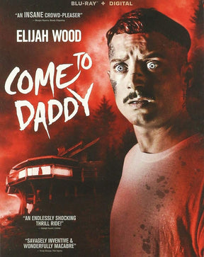 Come to Daddy - New Blu - Ray
