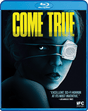 Come True w/SLIP