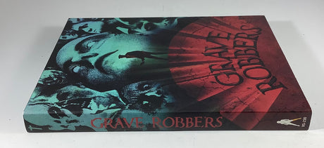 Grave Robbers w/SLIP
