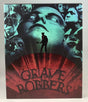 Grave Robbers w/SLIP