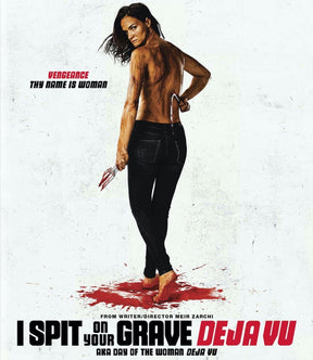 I Spit On Your Grave: Deja Vu - New Blu - Ray