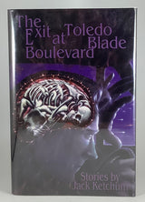The Exit at Toledo Blade Boulevard - Jack Ketchum (Obsidian Press, Hardcover) SIGNED USED
