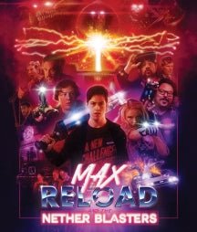 Max Reload and the Nether Blasters w/SLIP - New Blu - Ray