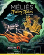 Méliès Fairy Tales in Color - New Blu - Ray