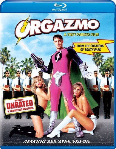 Orgazmo - New Blu - Ray