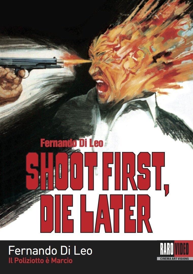 Shoot First, Die Later DVD