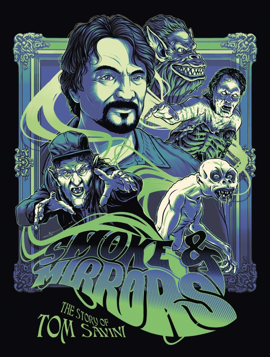 Smoke & Mirrors: The Story of Tom Savini w/SLIP