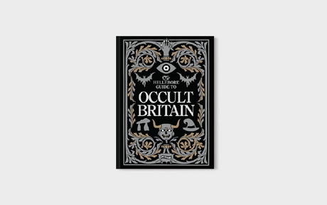 The Hellebore Guide to Occult Britain