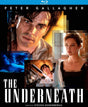 The Underneath - New Blu - Ray