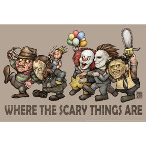 Where the Scary Things Are Poster PICKUP ONLY - Posters/Stickers/Art