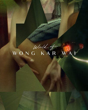 World of Wong Kar - Wai - New Blu - Ray